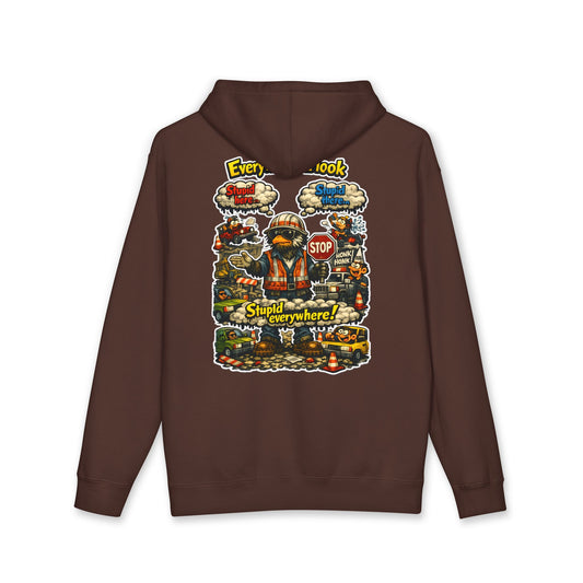 Everywhere I Look... Stupid Everywhere! Heavyweight Hoodie — Driver Humor Graphic