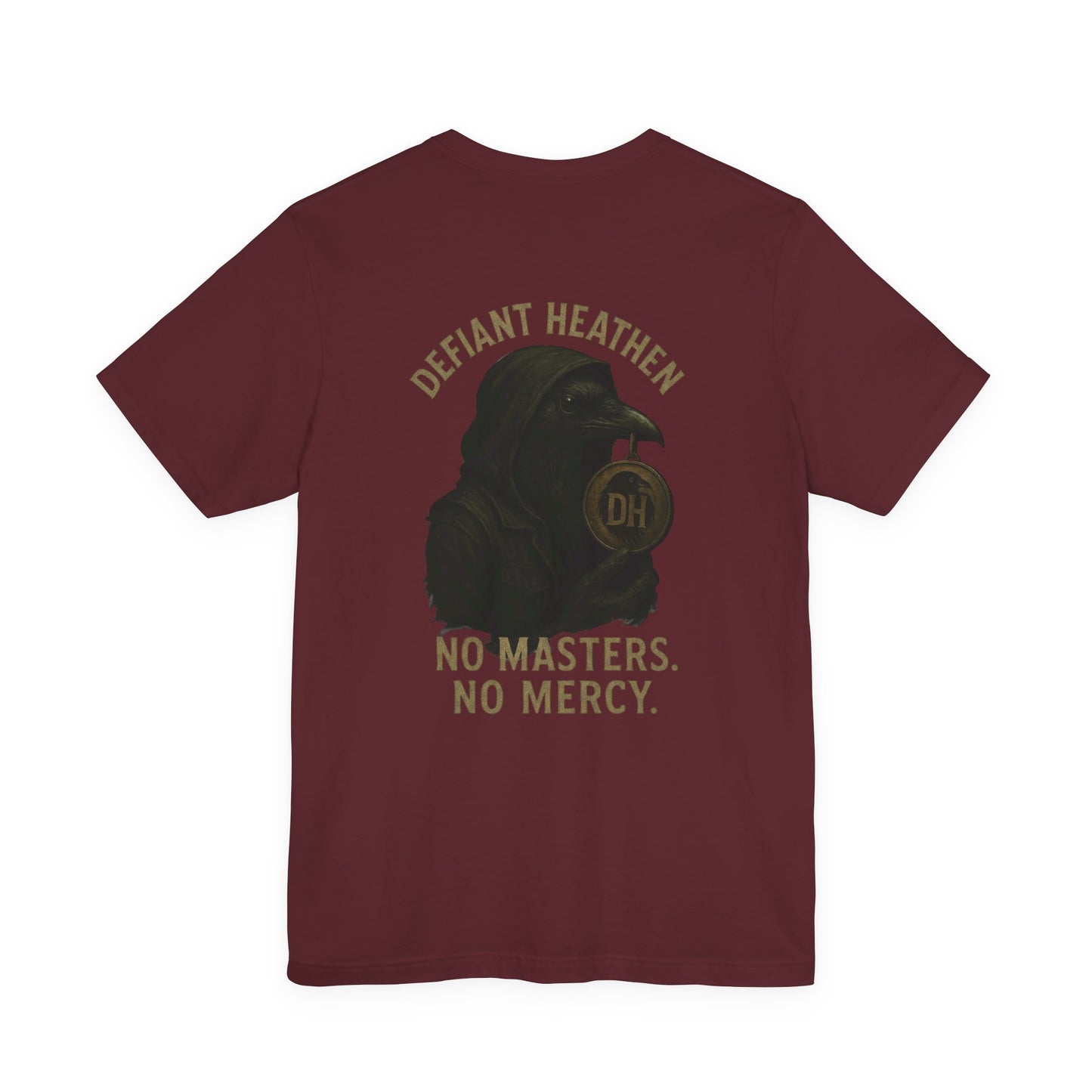 No Masters No Mercy Graphic Tee — Rebellious 'Stay Defiant' Short Sleeve Shirt