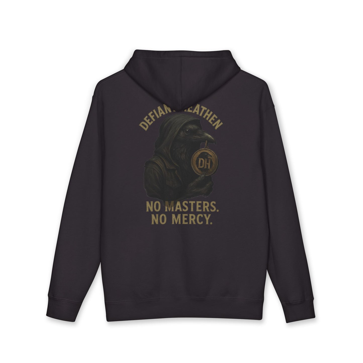 Defiant Heathen Hoodie — "No Masters, No Mercy" Graphic Pullover