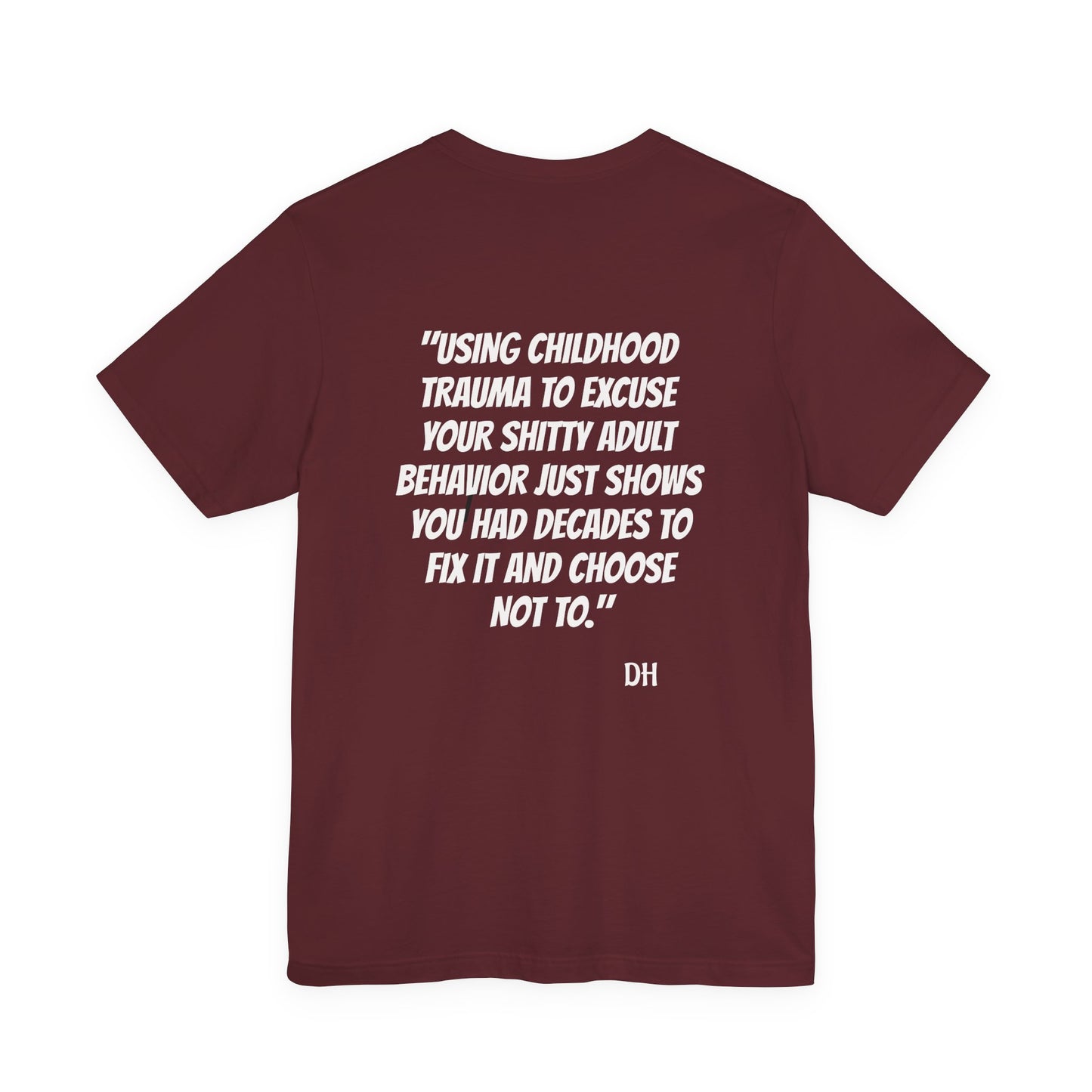 "Decades to Fix It" Tee — Bold Script Statement T-Shirt
