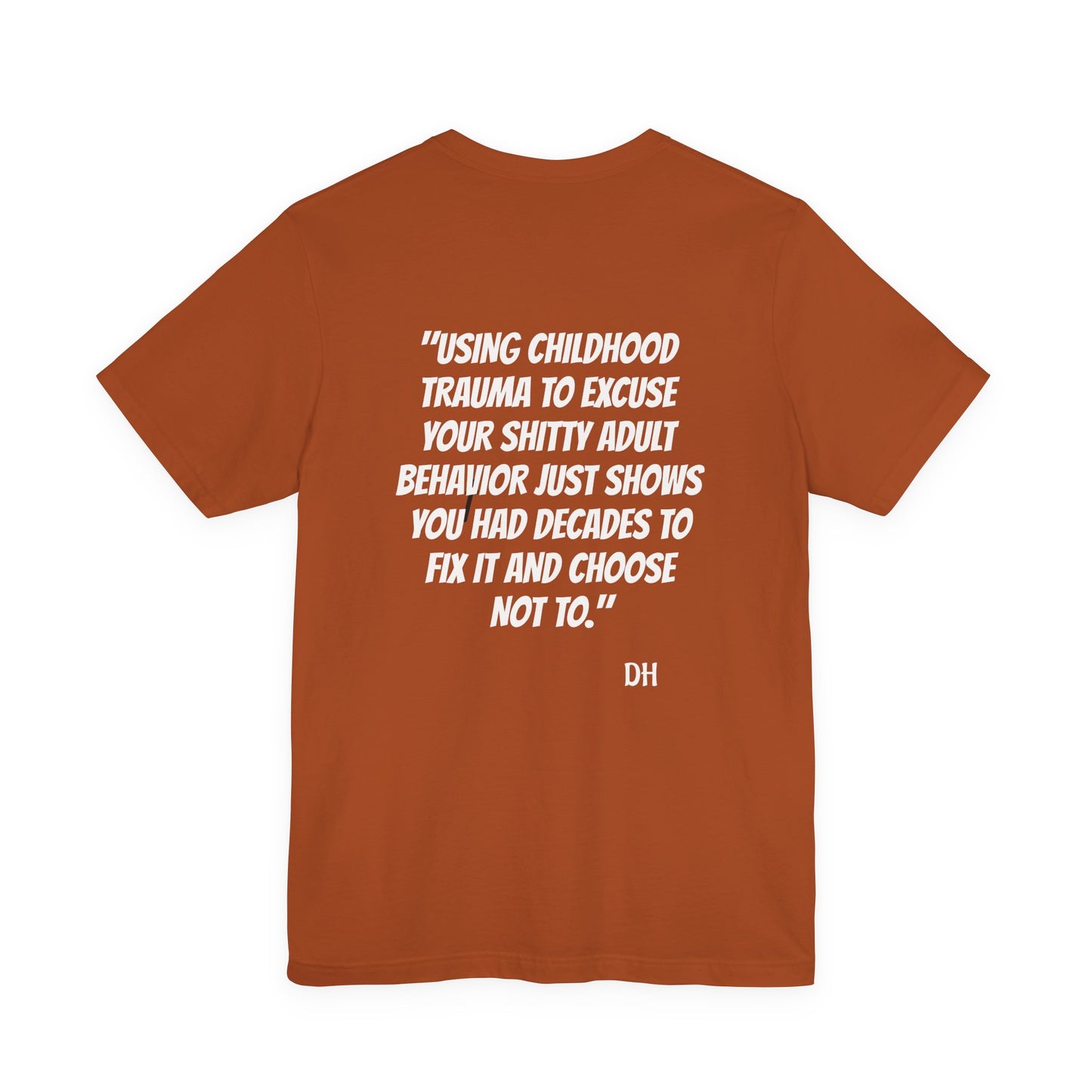 "Decades to Fix It" Tee — Bold Script Statement T-Shirt