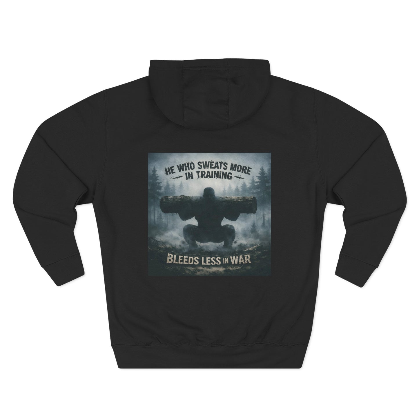 He Who Sweats More Hoodie — Warrior-Inspired Training Fleece Pullover