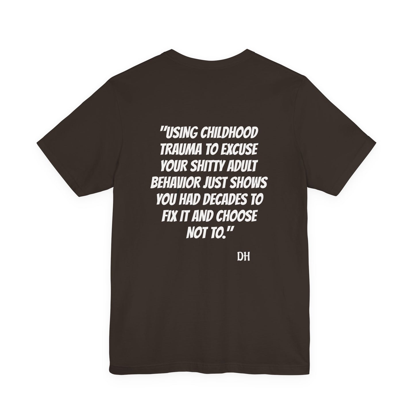 "Decades to Fix It" Tee — Bold Script Statement T-Shirt